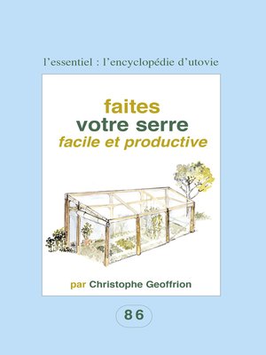 cover image of Faites votre serre facile et productive